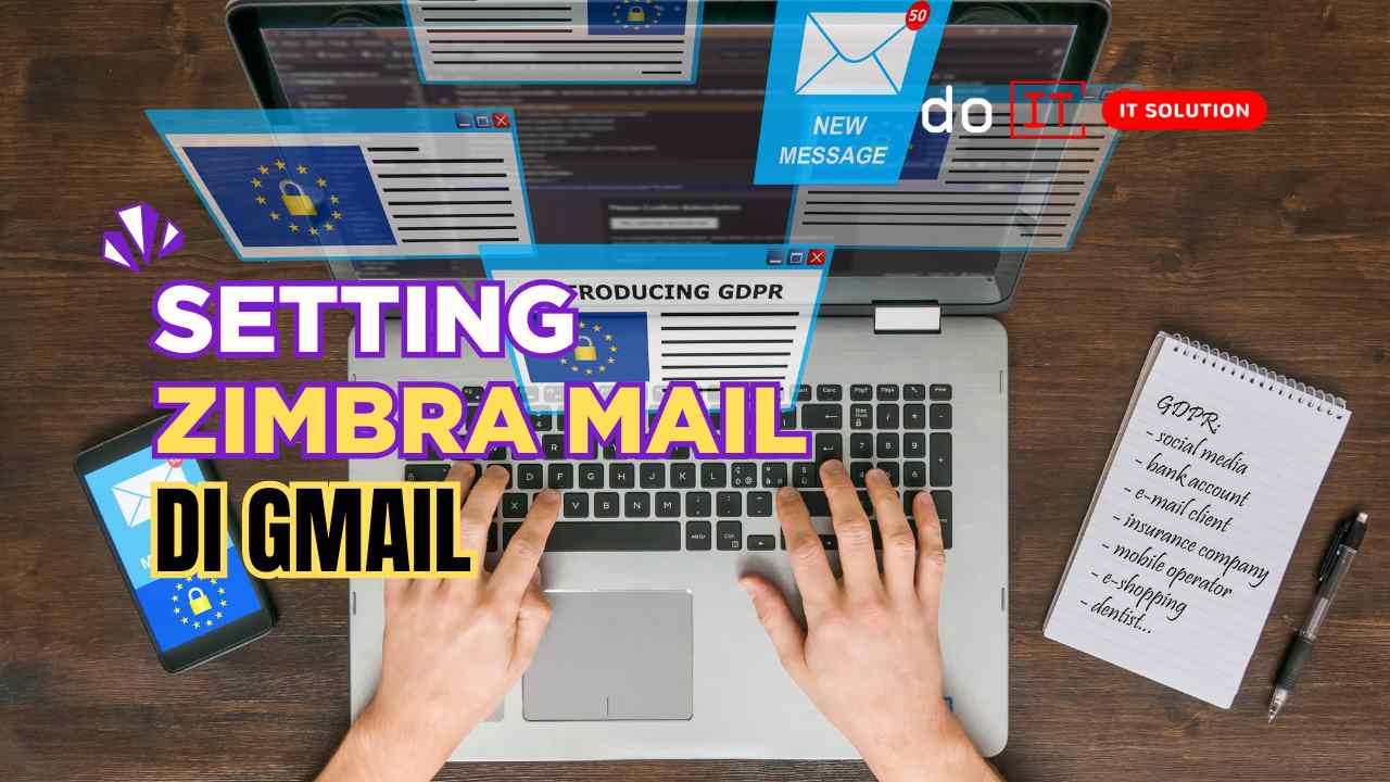 Cara Setting Email Zimbra IMAP di Gmail dengan Mudah