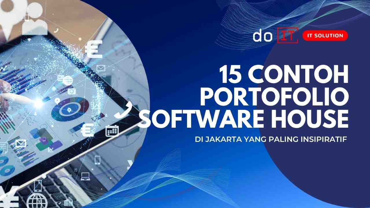 15 Contoh Portofolio Software House Jakarta Paling Inspiratif