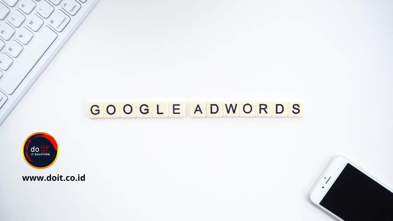 Tips Optimasi Google Adwords agar mendapatkan ROI Maksimal